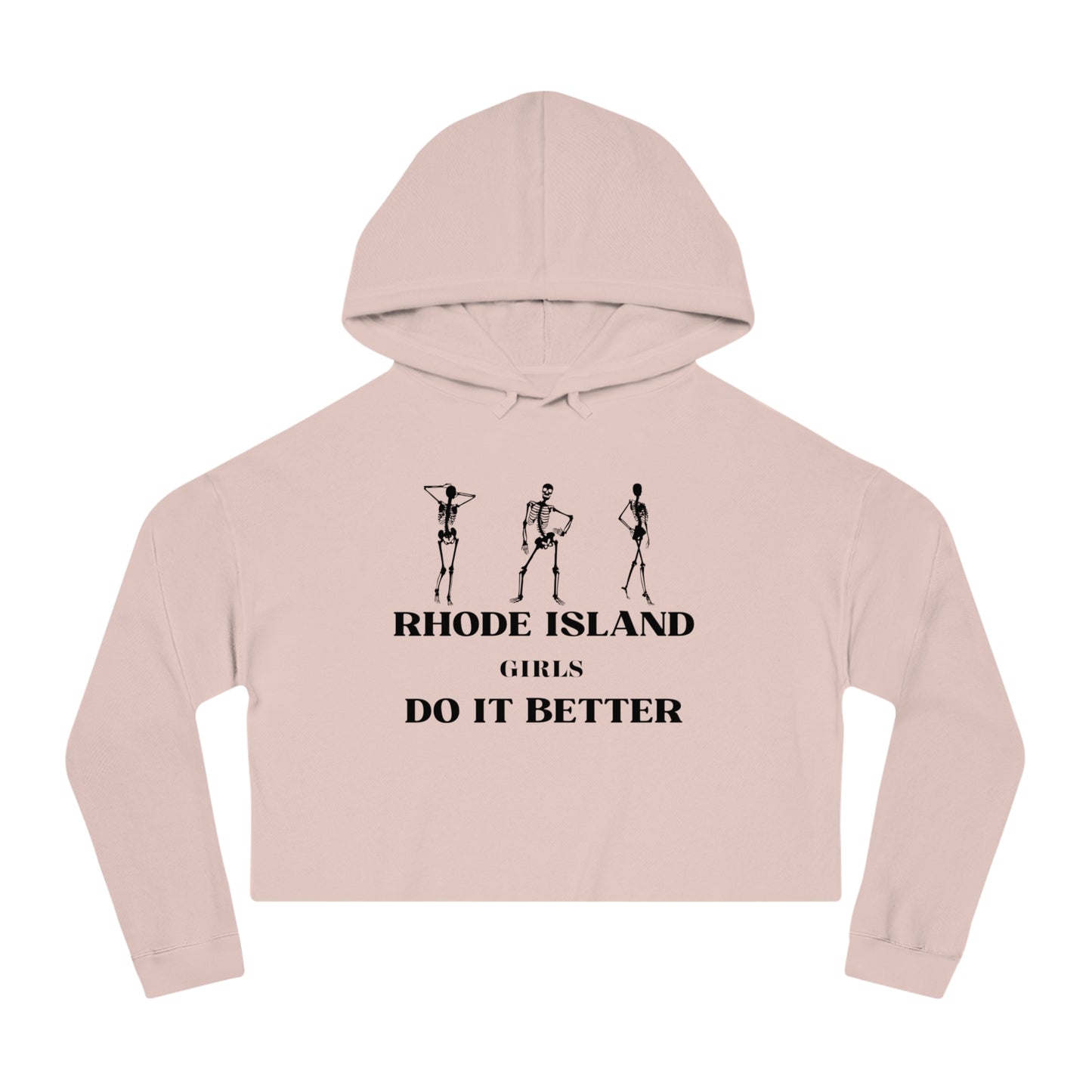 Rhode Island Girls Do it Better- Womens Cropped Hooded Sweatshirt